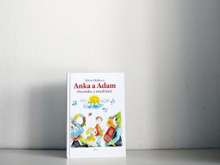 Silvia Okáliová - Anka a Adam chcemka a mudrlant