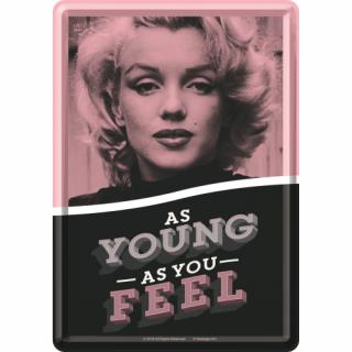 Plechová Pohľadnica Marilyn Monroe - As young as you feel