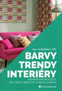 Barvy, trendy, interiéry  Iva Bastlová.
