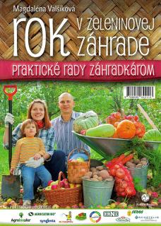 Rok v zeleninovej záhrade  Magdaléna Valšíková.