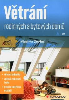 Větrání rodinných a bytových domů  Vladimír Zmrhal.