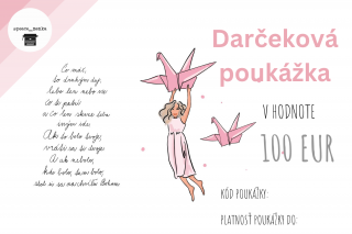 Darčeková Poukážka (s doručením poukazu) Darčeková poukážka: 100 EUR