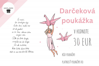 Elektronická Darčeková Poukážka Darčeková poukážka: 30 EUR