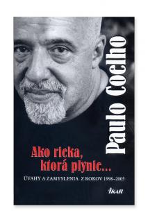 Ako rieka, ktorá plynie  Paulo Coelho