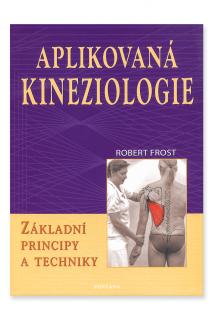 Aplikovaná kineziologie  Robert Frost