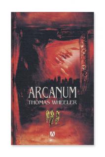 Arcanum  Thomas Wheeler