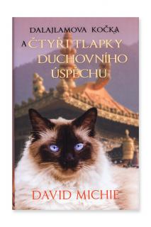 Dalajlamova kočka a čtyři tlapky duchovního úspěchu  David Michie