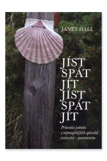 Jíst, Spát, Jít. Jíst, Spát, Jít  Janet Hall