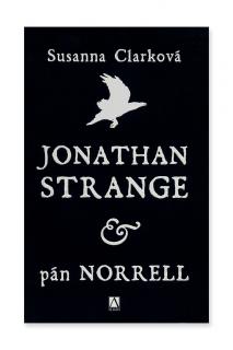 Jonathan Strange & pan Norrell  Susanna Clarková