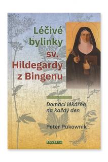 Léčivé bylinky sv. Hildegardy z Bingenu  Peter Pukownik