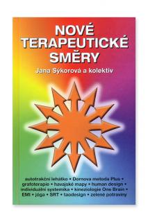 Nové terapeutické směry  Jana Sýkorová a kolektiv