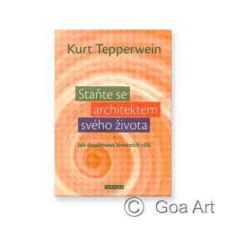 Staňte se architektem svého života  Kurt Tepperwein