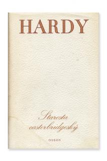 Starosta casterbridgeský  Thomas Hardy