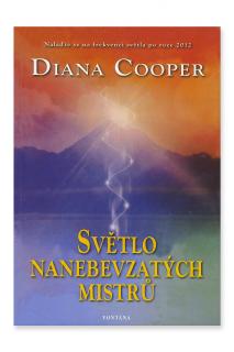 Světlo nanebevzatých mistrů  Diana Cooper