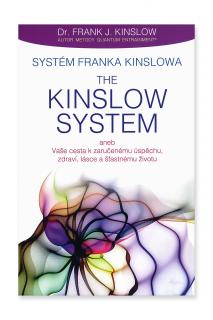 Systém Franka Kinslowa: The Kinslow System  Dr. Frank J. Kinslow