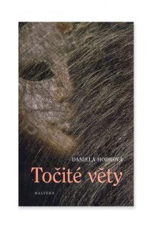 Točité věty  Daniela Hodrová