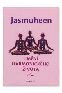 Umění harmonického života  Jasmuheen