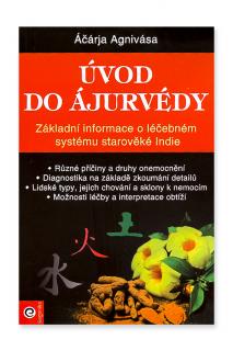 Úvod do ájurvédy  Áčárja Agnivása