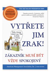 Vytřete jim zrak!  Zákazník musí být vždy spokojený