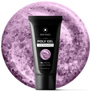 Poly gel Ceramic 19 Metal Dark Pink - polygél v tube, 30 ml