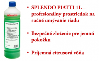 SPLENDO PIATTI 1L - koncentrovaný prostriedok na ručné umývanie riadu