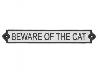 Liatinová ceduľa Pozor, mačka - Beware of the cat