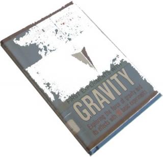 First Experiments with Gravity