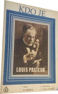 Kdo je Louis Pasteur