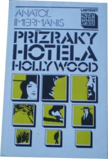 Príznaky hotela Hollywood