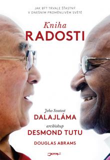 Kniha radosti - Jeho Svätosť dalajláma XIV., Desmond Mpilo Tutu, Douglas Abrams
