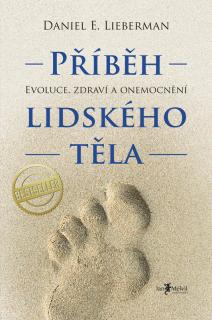 Příběh lidského těla - Daniel E. Lieberman