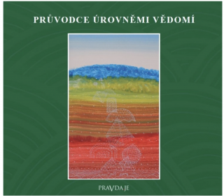 Průvodce úrovněmi vědomí, audiokniha na CD - Dr. David R. Hawkins