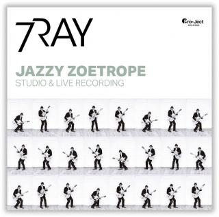 ProJect 7RAY and Triple Ace - Jazzy Zoetrope (Unikátna čisto analógová audiofilská nahrávka fenomenálneho jazzového hudobníka 7RAY na Master VINYL.)