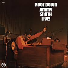 VINYL Jimmy Smith - Root Down Jimmy Smith Live! 180g LP (Jimmy Smith - Root Down Jimmy Smith Live! 180g LP)