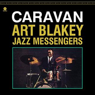 WAXTIME ART BLAKEY &amp;amp; THE JAZZ MESSENGERS - CARAVAN LP (ART BLAKEY &amp; THE JAZZ MESSENGERS - CARAVAN LP)