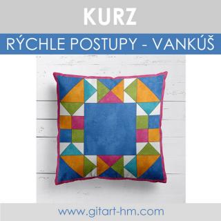 RÝCHLE POSTUPY - VANKÚŠ (Vzory)