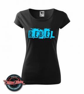Dámske / pánske tričko s potlačou Rebel
