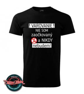 Pánske tričko Nie som zaočkovaný