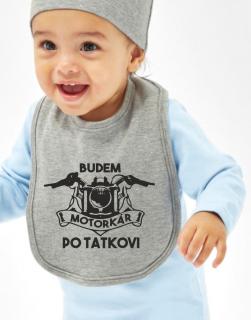 Podbradník Budem motorkár po tatkovi