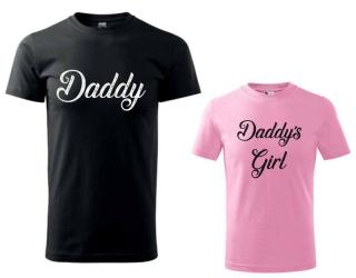 Tričká s potlačou Daddy / Daddy's girl