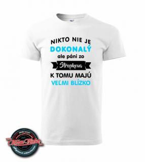 Tričko Nikto nie je dokonalý - vaše mesto