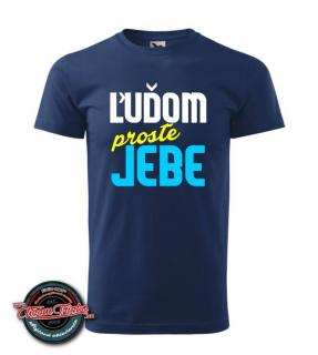 Tričko s nápisom Ľuďom proste je*e