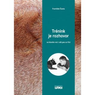 Trénink je rozhovor, František Šusta 2017