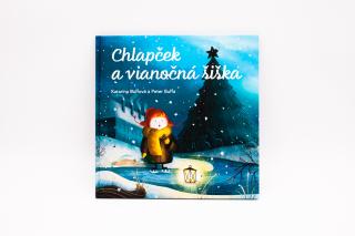 KNIHA - CHLAPČEK A VIANOČNÁ ŠIŠKA