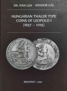 Katalóg toliarových ražieb Leopolda I (Hungarian Thaler Type Coins of Leopold I.)