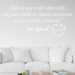 Samolepka Slogan Jana Wericha Farba: bílá, Veľkosť: 100 x 42 cm