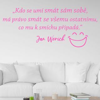Samolepka Slogan Jana Wericha Farba: růžová, Veľkosť: 80 x 34 cm