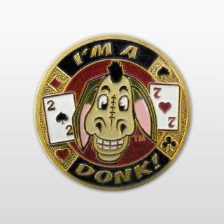 Card guard &quot;I am a donk&quot;