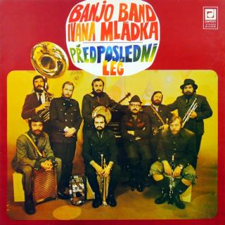 LP Banjo Band Ivana Mládka ‎– Předposlední Leč (Pěkný stav i zvuk.)