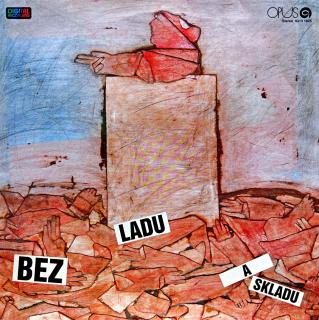 LP Bez Ladu A Skladu ‎– Bez Ladu A Skladu